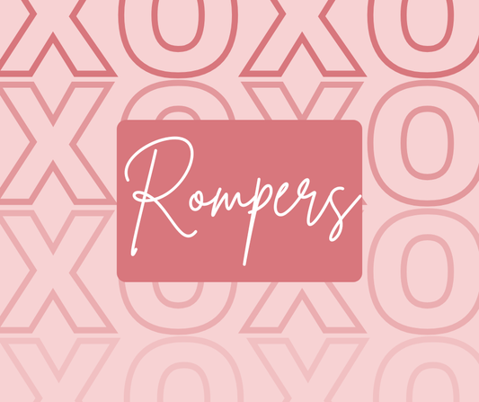 Preorder - Rompers